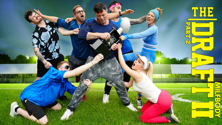 [MilfBody] - Money Shot and More: The Draft II - Tiffany Fox - Jimmy Michaels - Nade Nasty - Nicky Rebel - Slimthick Vic - Logan Xander - GI Joey