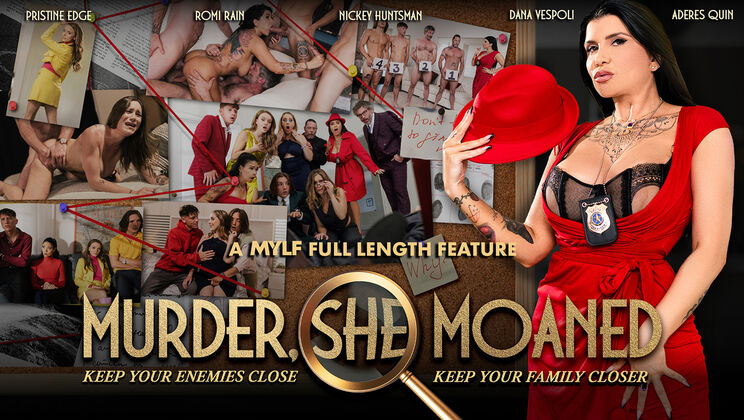 [MYLFVIP] - MILF Murder with a Moan - Mike Mancini - Romi Rain - Pristine Edge - Rion King - Nickey Huntsman - Jack Vegas - Dana Vespoli - Aderes Quin - Axel Haze